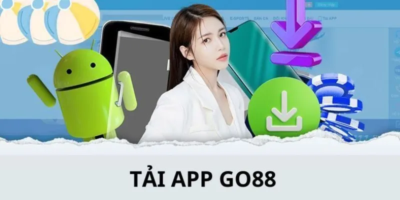 Thao tác tải app GO88 đơn giản nhanh chóng Thao tác tải app GO88 đơn giản nhanh chóng